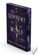 Serpent and the Wolf by Rebecca Robinson