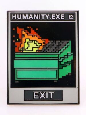 Humanity.exe Enamel Pin