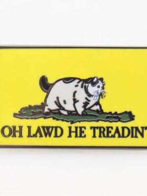 Oh Lawd He Treadin' Enamel
